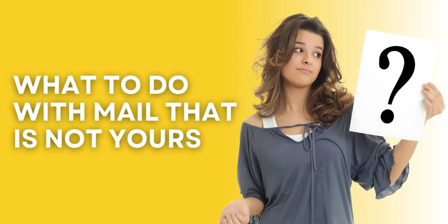 what to do with mail that is not yours
